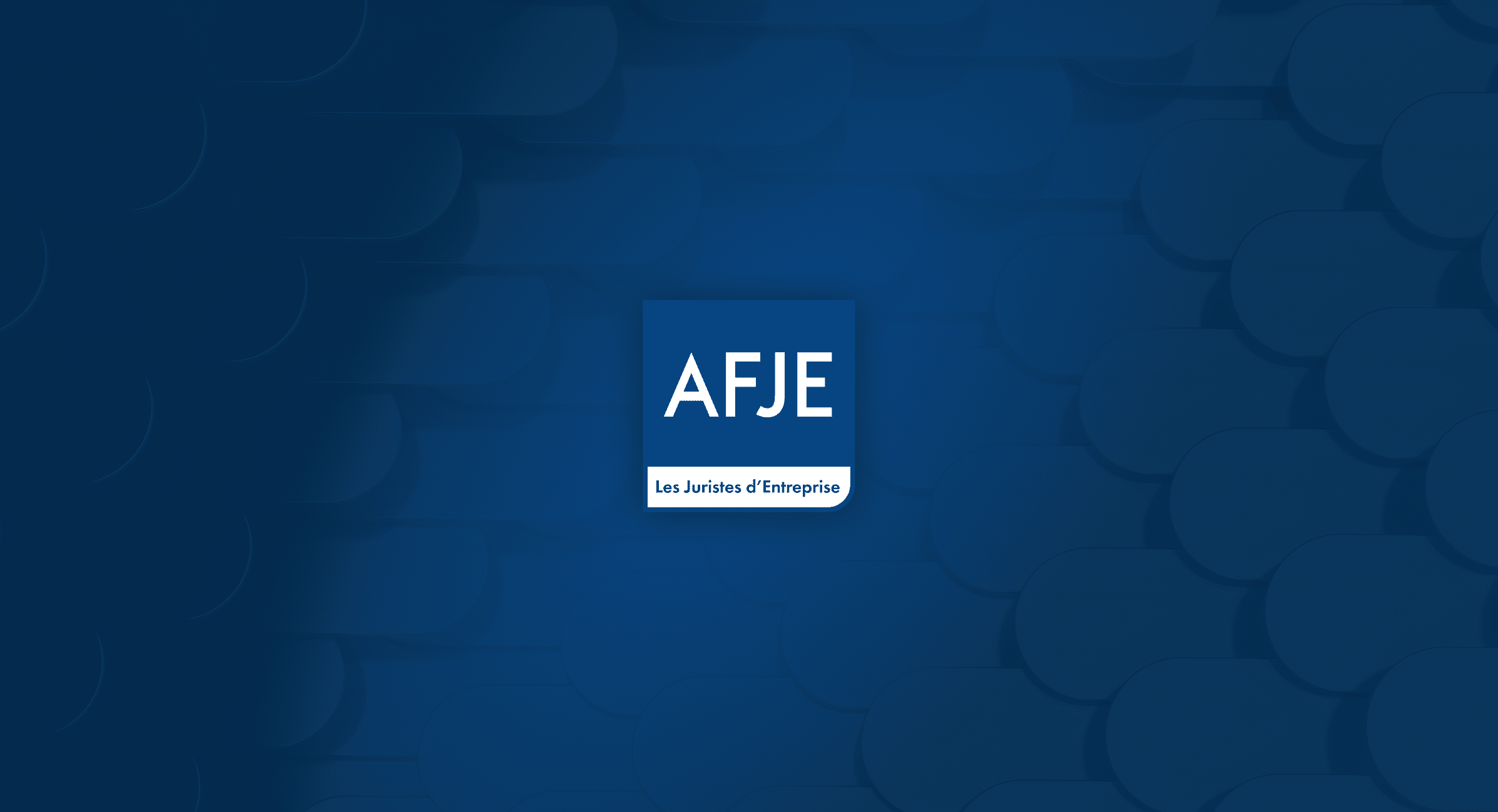 AFJE – ASSOCIATION FRANÇAISE DES JURISTES D’ENTREPRISE